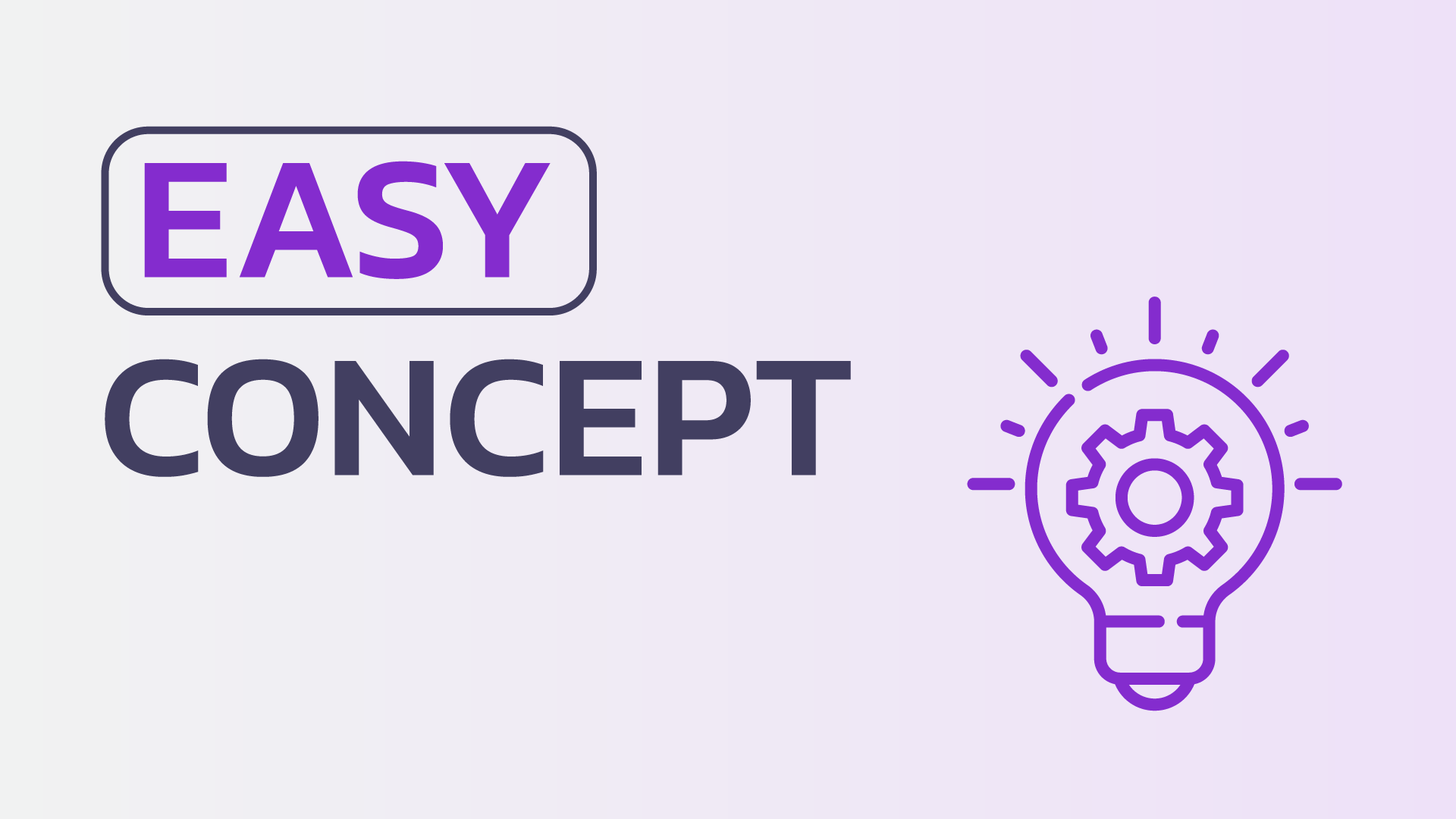 Easy Concept