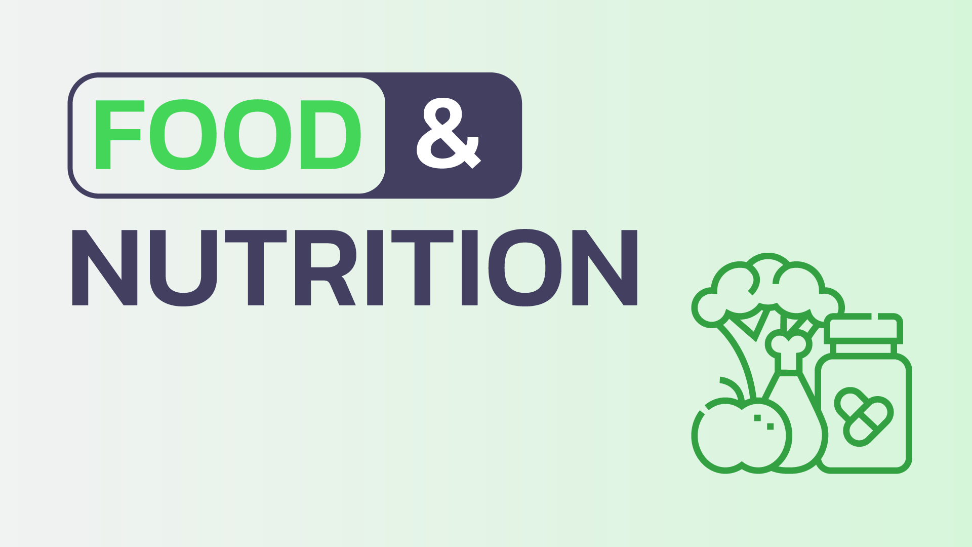 Food & Nutrition